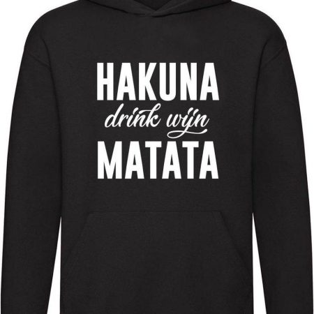 Hoodie - Hakuna Matata drink wijn