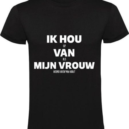 T-shirt - Ik hou er van als mijn vrouw vodka voor mij haalt