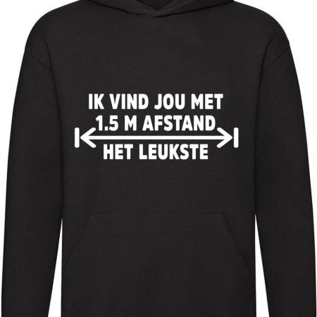 Hoodie - Ik vind jou met 1,5 meter het leukste