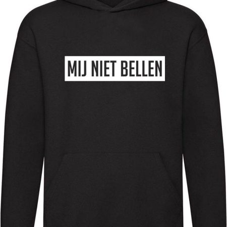 Hoodie - Mij niet bellen