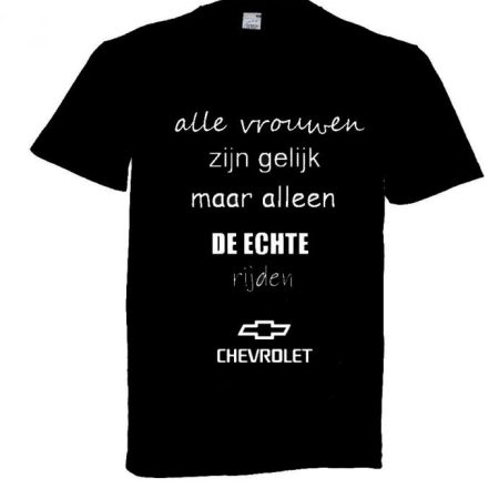 T-shirt Chevrolet- Alle vrouwen zijn gelijk